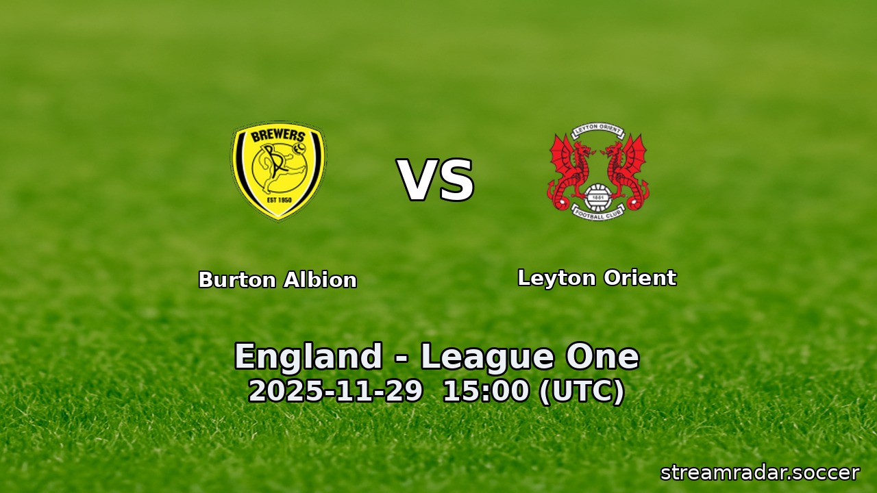 Burton Albion vs Leyton Orient
