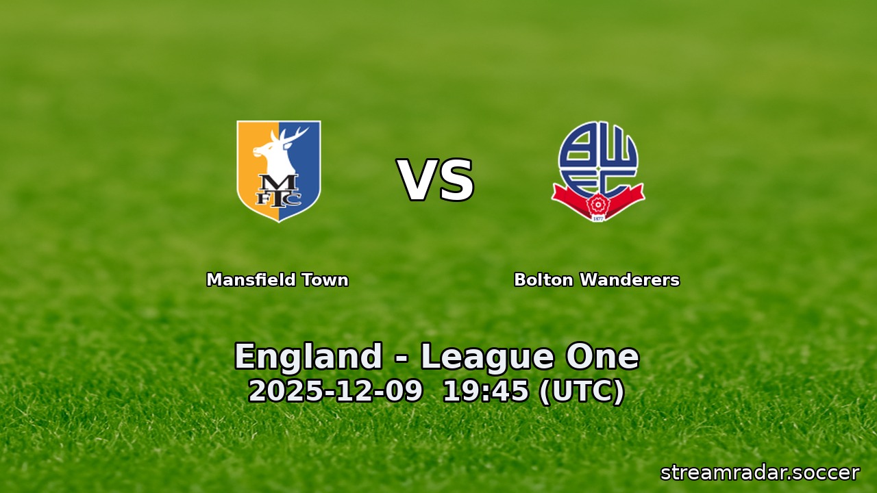 Mansfield Town vs Bolton Wanderers