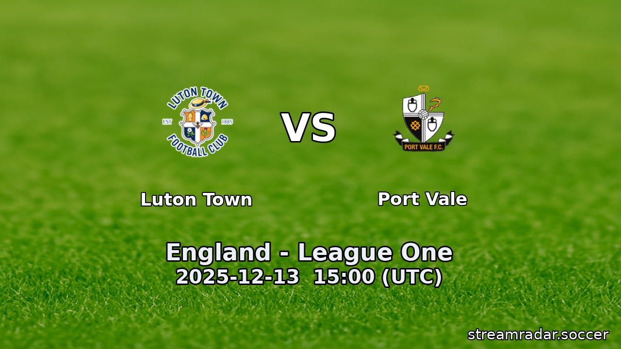 Luton Town vs Port Vale