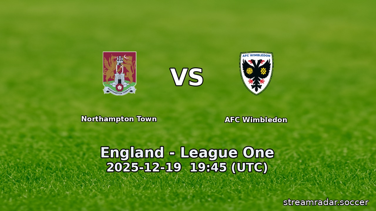 Northampton Town vs AFC Wimbledon