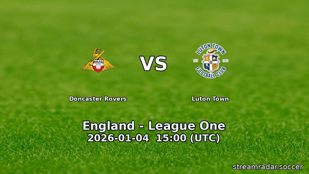 Doncaster Rovers vs Luton Town