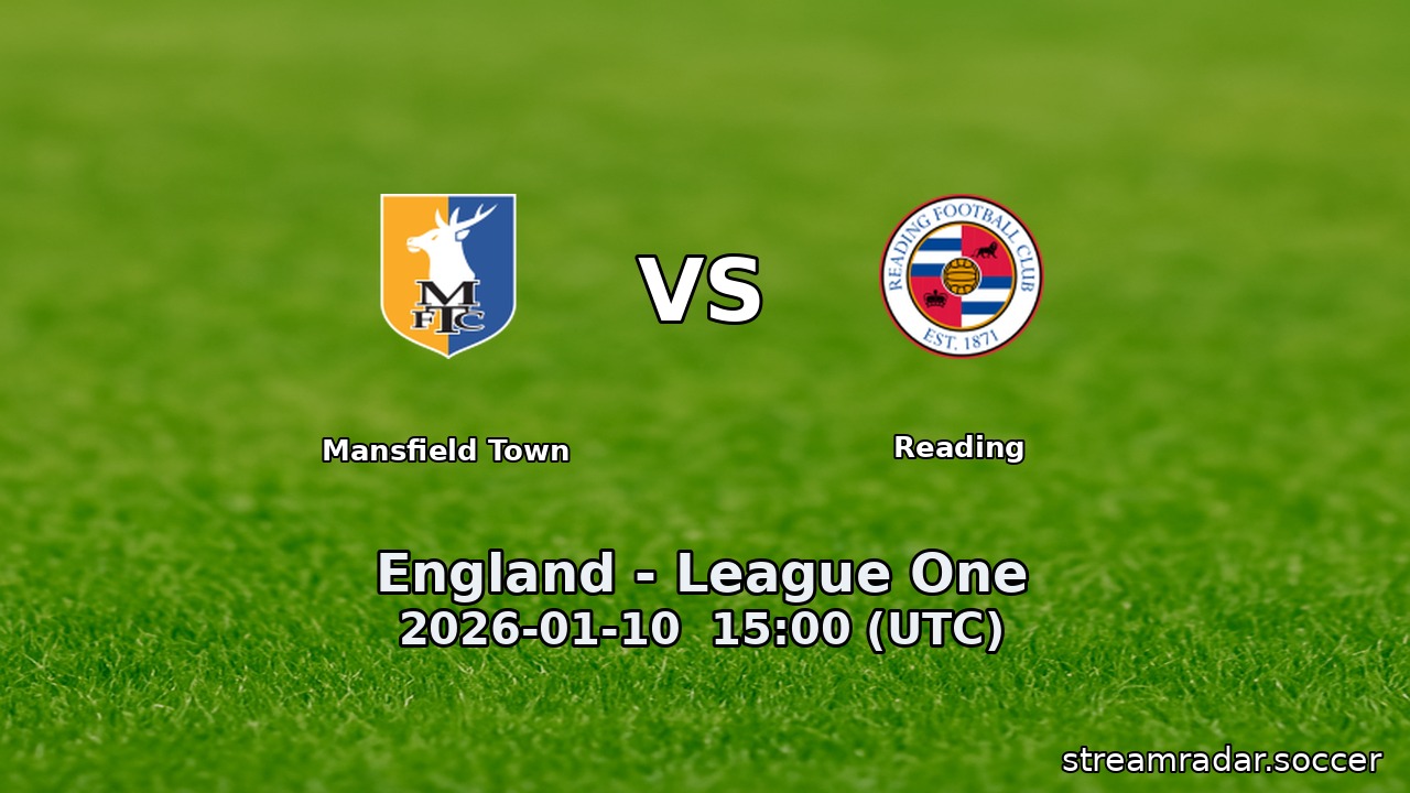 Mansfield Town vs Reading