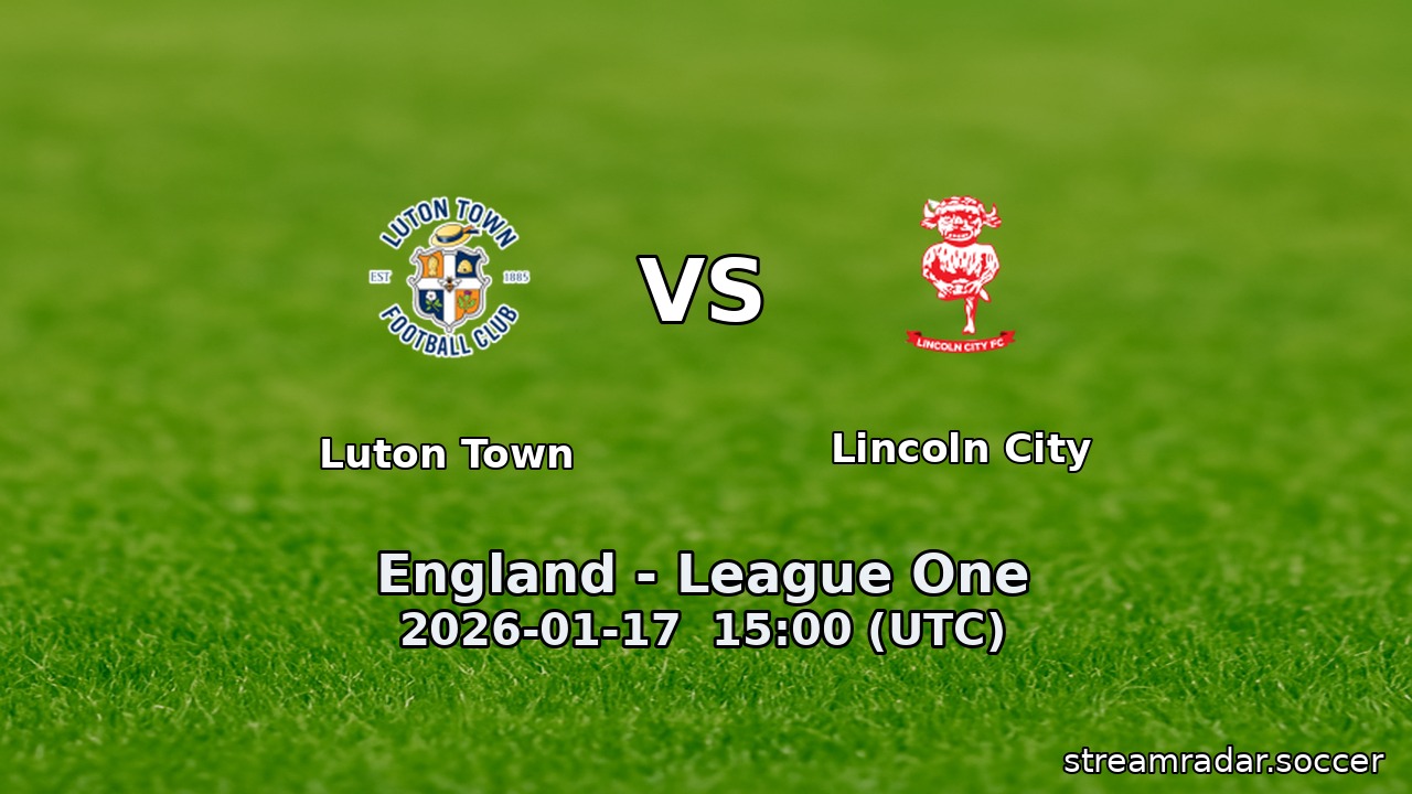 Luton Town vs Lincoln City