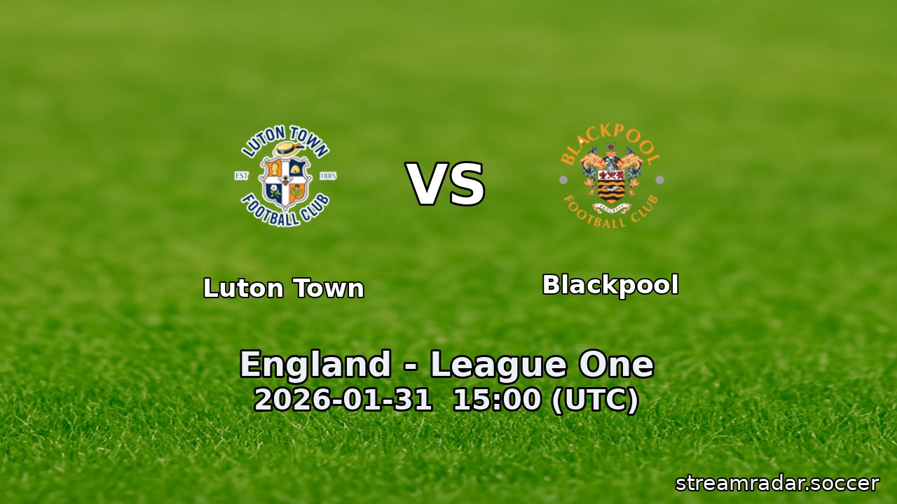 Luton Town vs Blackpool