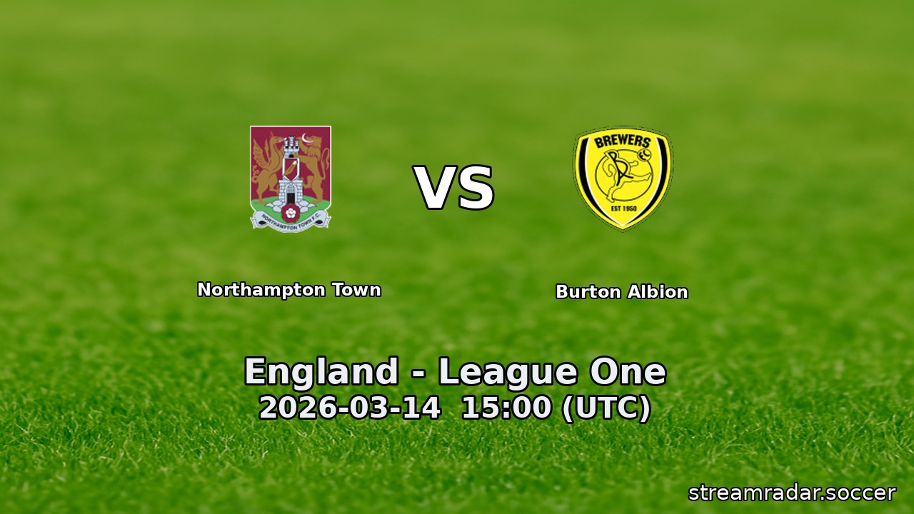 Northampton Town vs Burton Albion