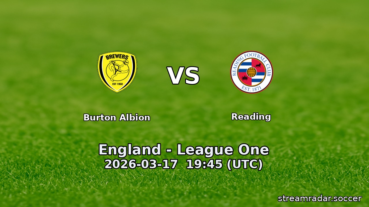 Burton Albion vs Reading