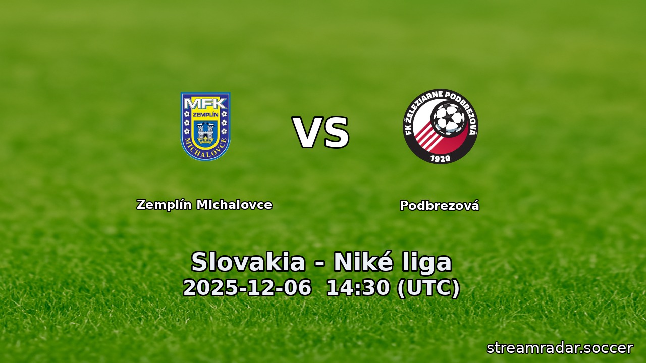 Zemplín Michalovce vs Podbrezová