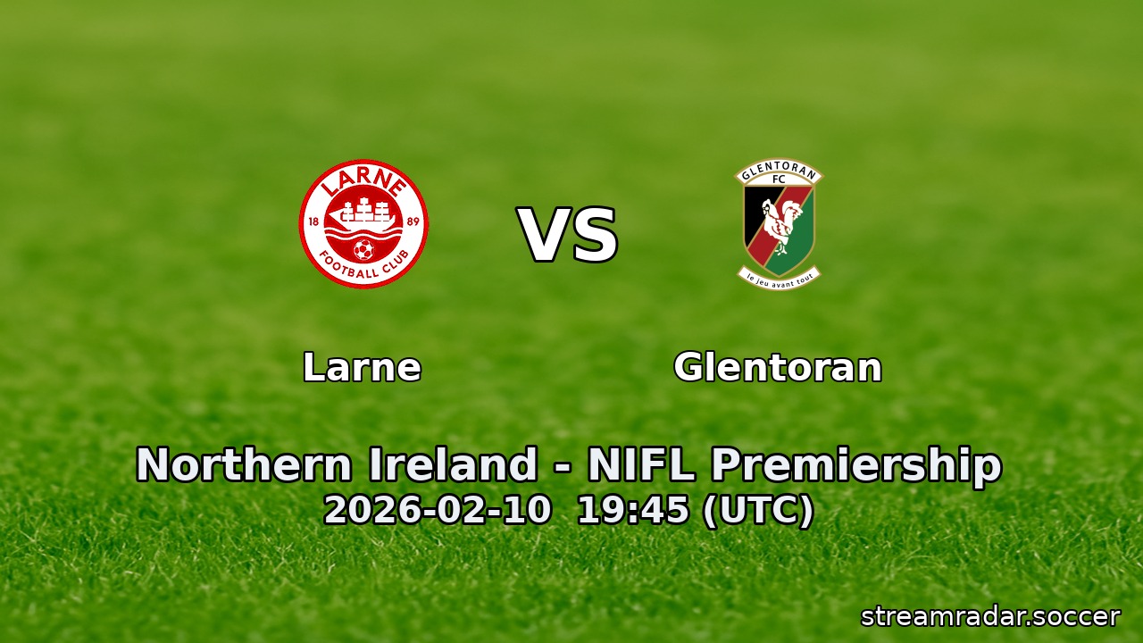 Larne vs Glentoran
