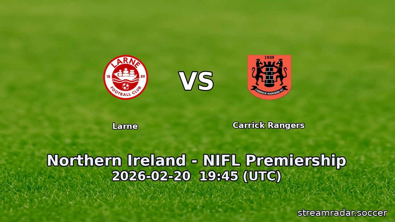 Larne vs Carrick Rangers