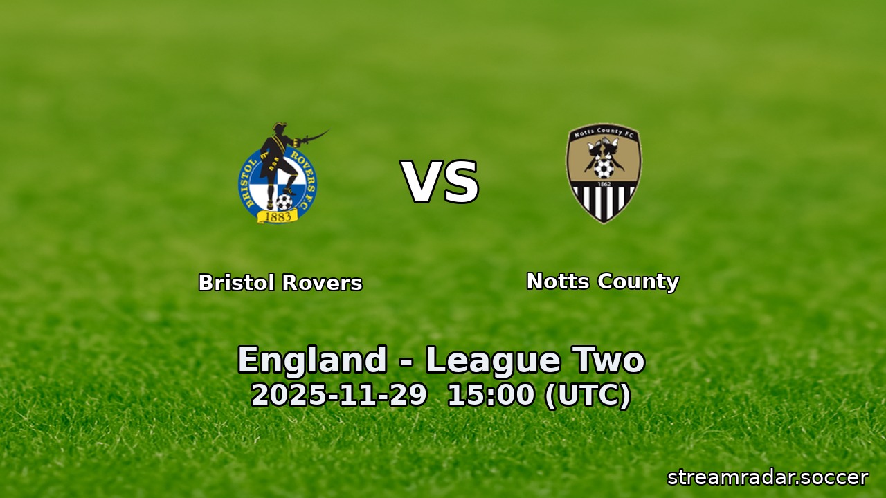 Bristol Rovers vs Notts County