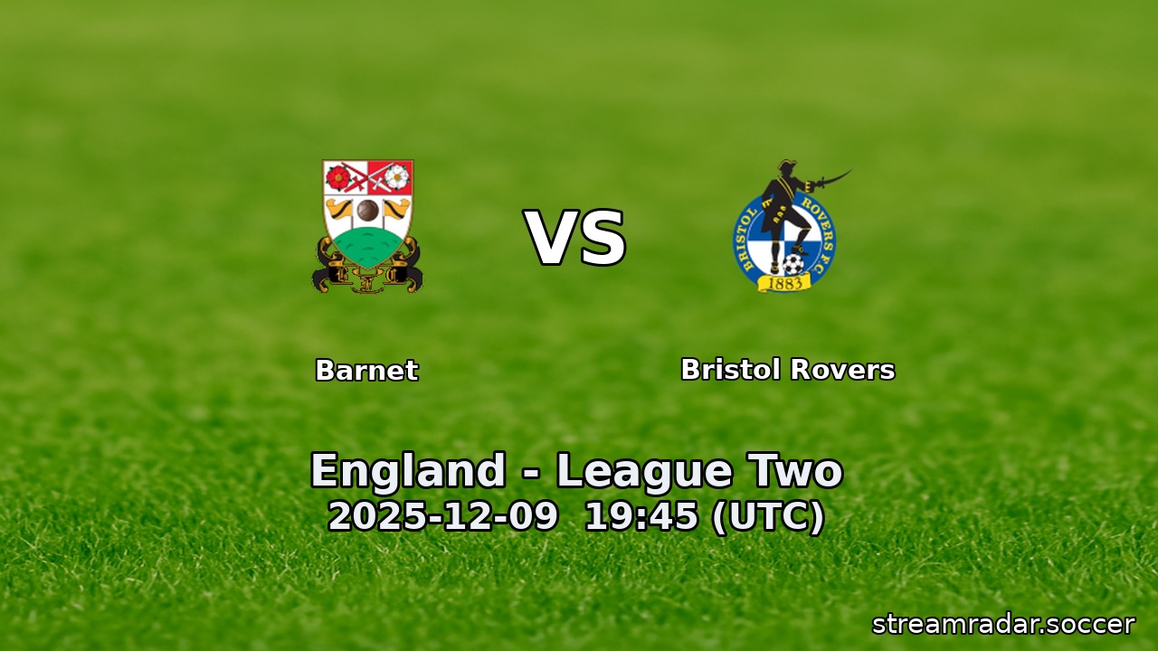 Barnet vs Bristol Rovers