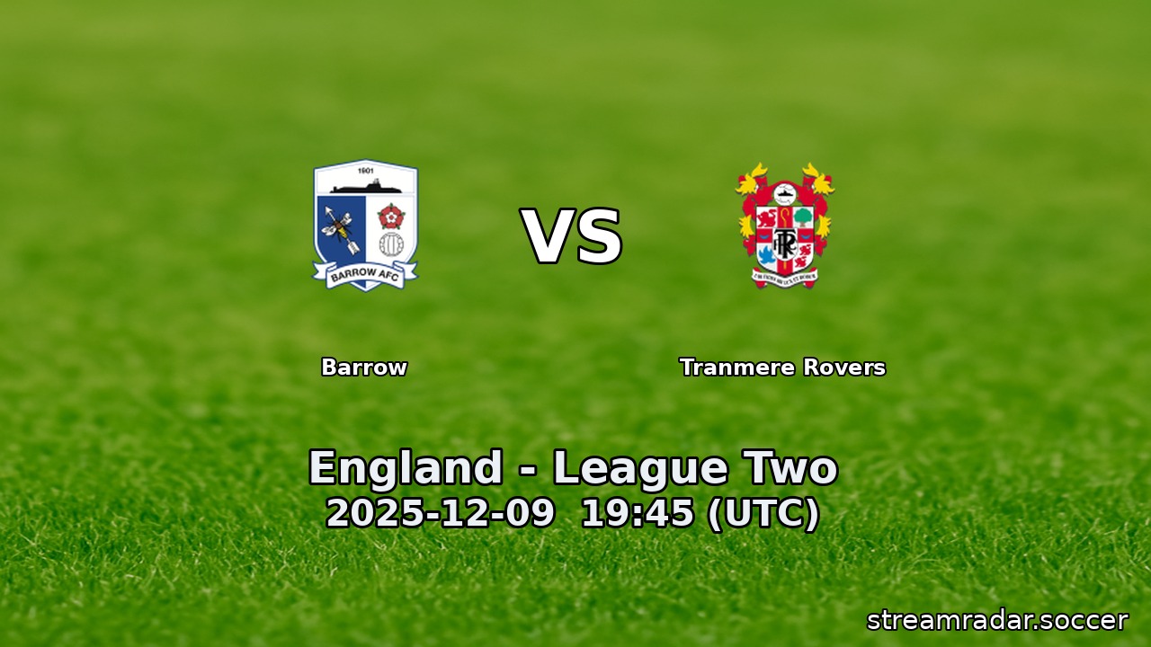 Barrow vs Tranmere Rovers