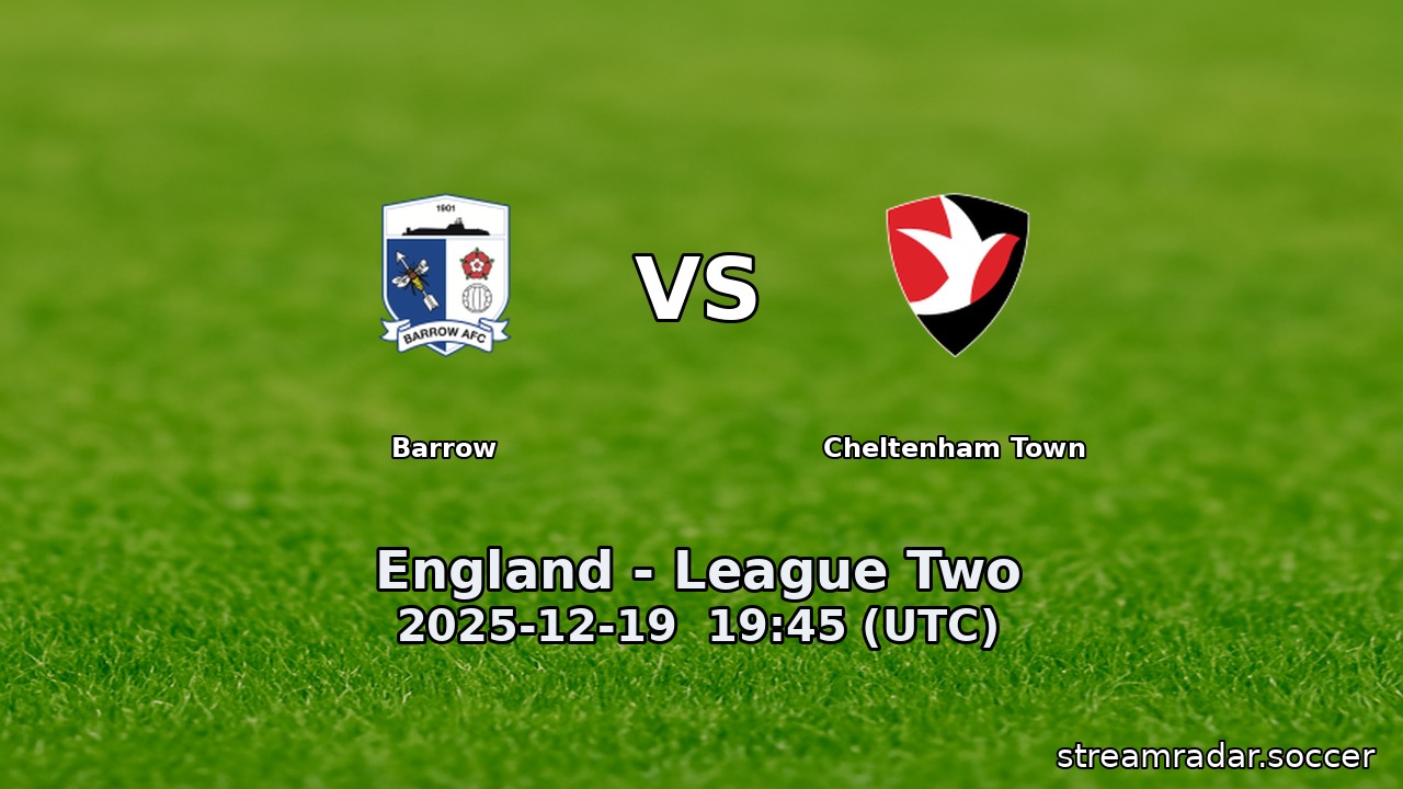 Barrow vs Cheltenham Town