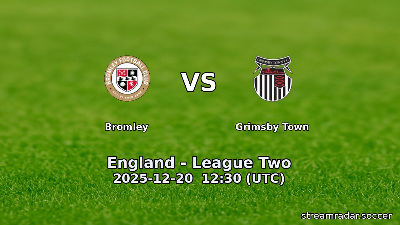 Bromley vs Grimsby Town