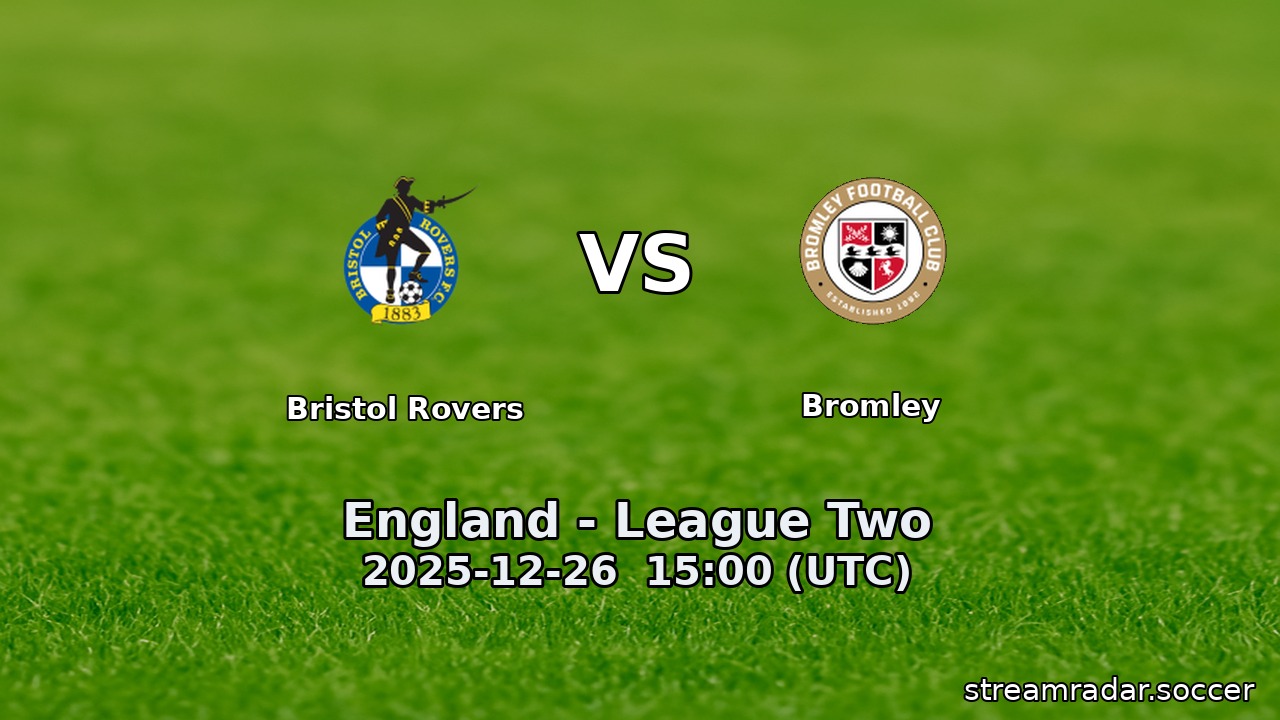 Bristol Rovers vs Bromley