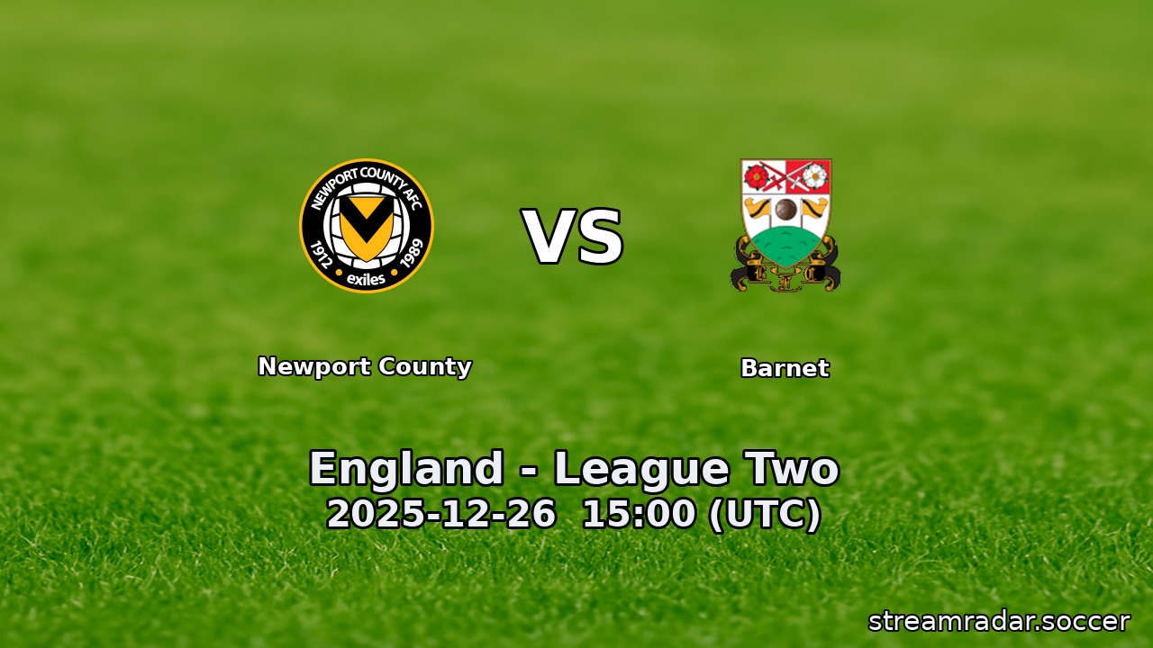 Newport County vs Barnet