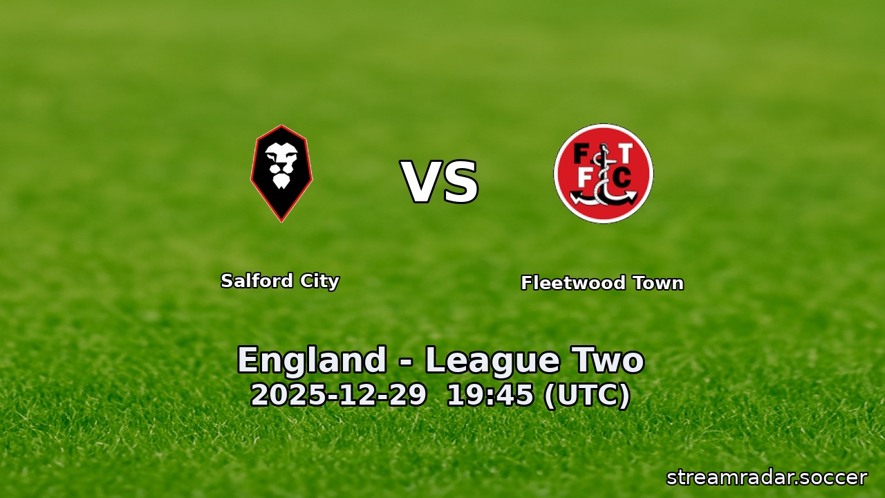 Salford City vs Fleetwood Town