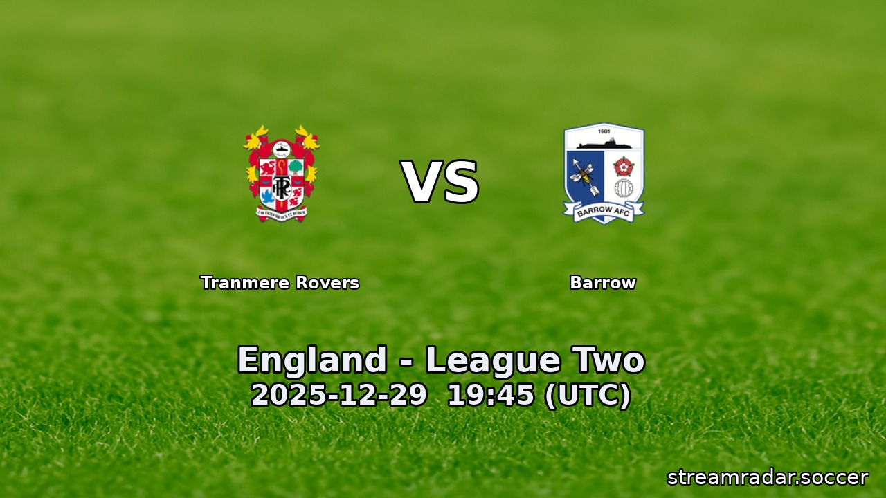 Tranmere Rovers vs Barrow