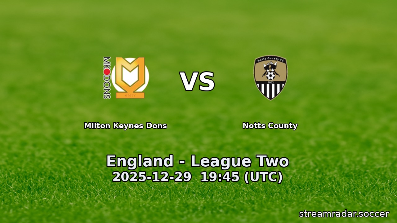 Milton Keynes Dons vs Notts County