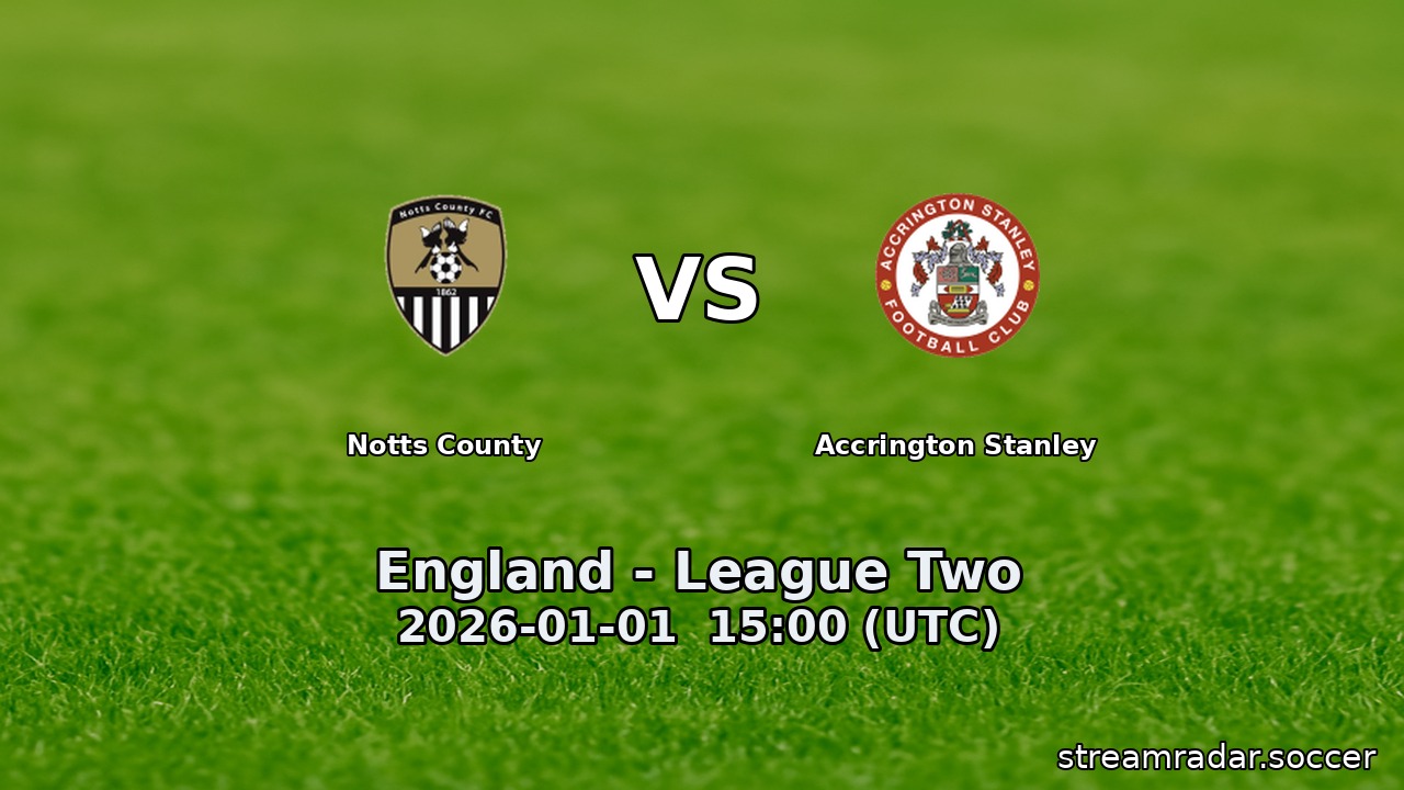 Notts County vs Accrington Stanley