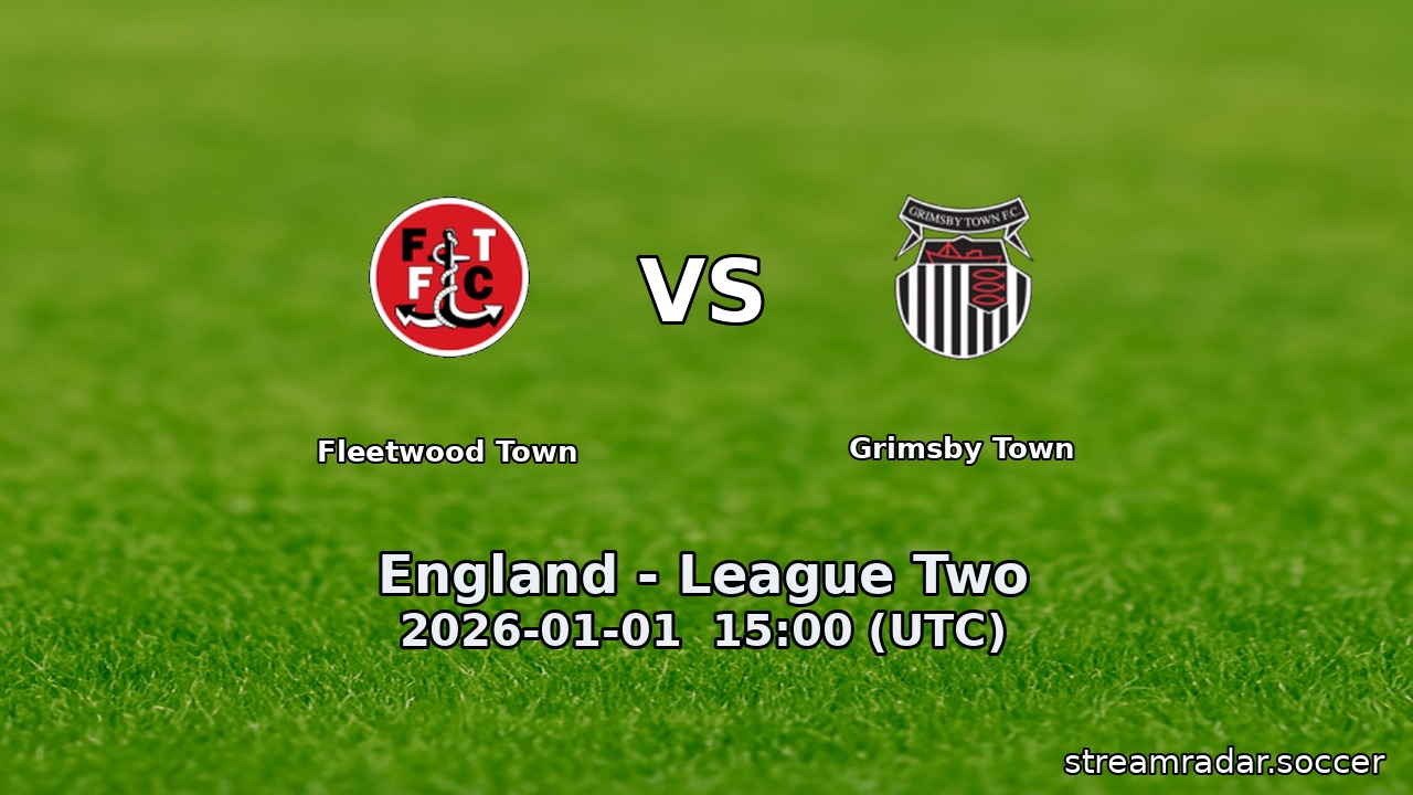 Fleetwood Town vs Grimsby Town