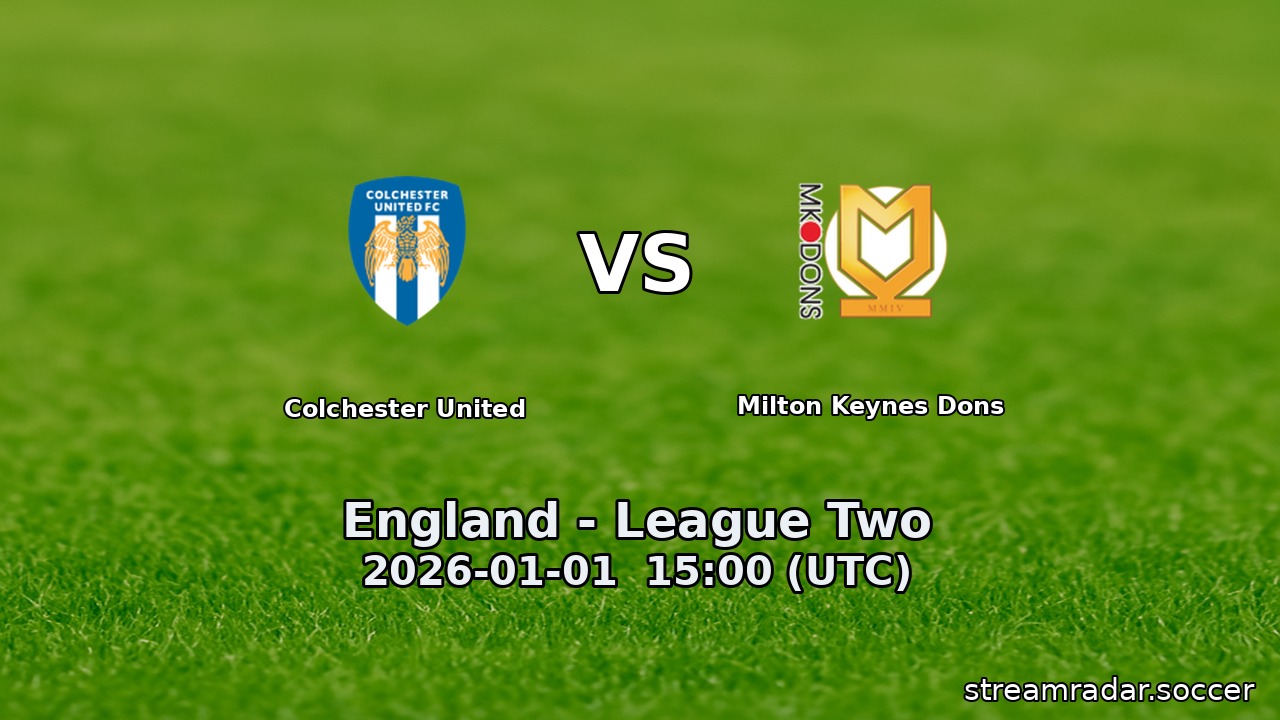Colchester United vs Milton Keynes Dons
