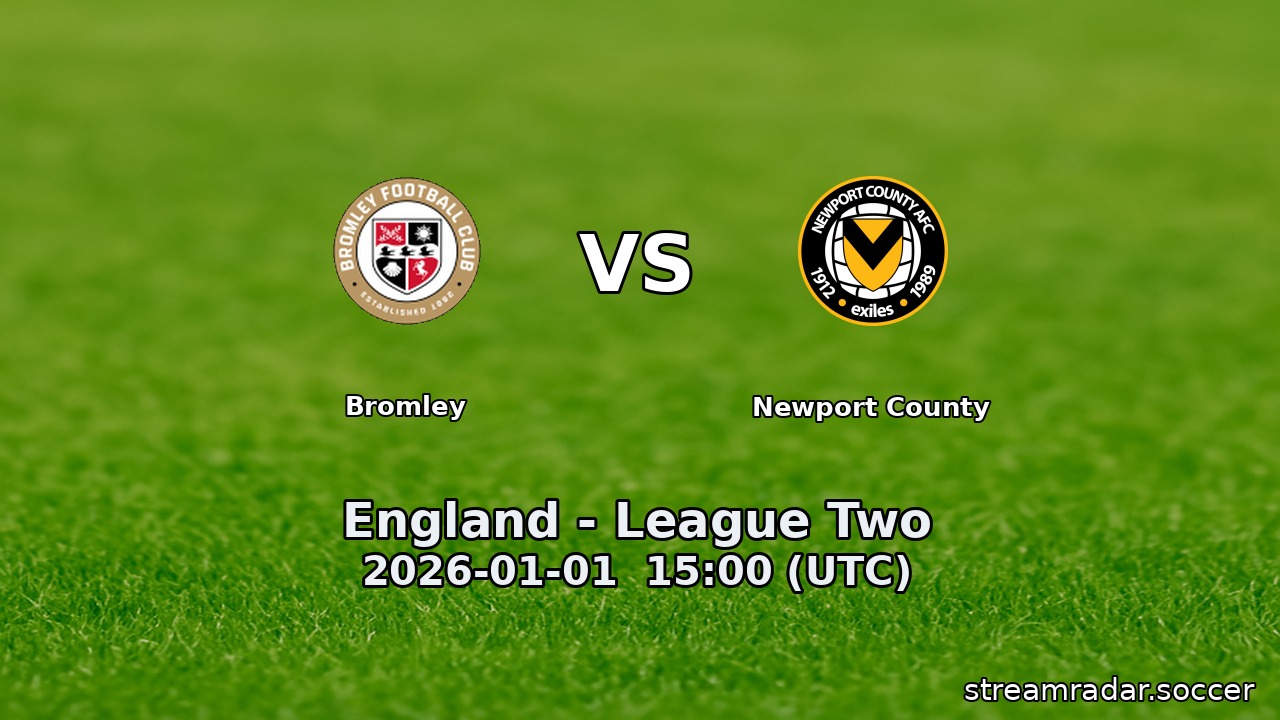 Bromley vs Newport County