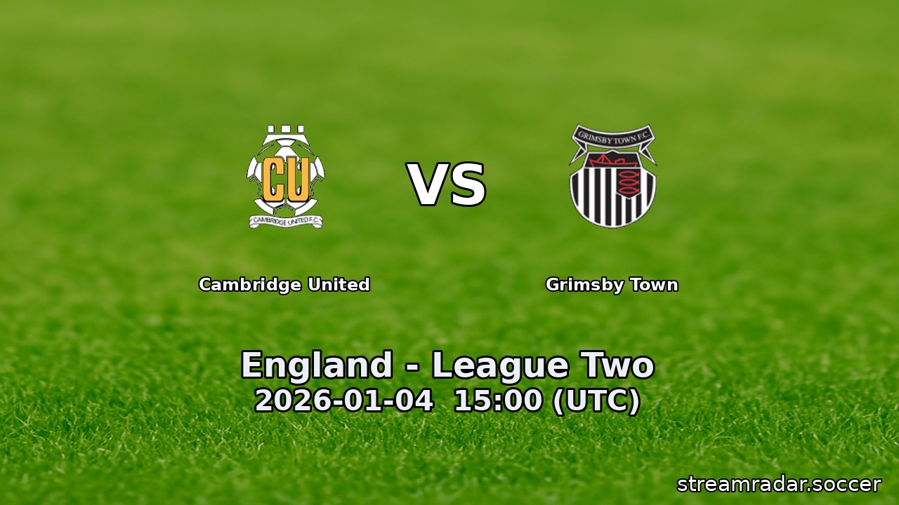 Cambridge United vs Grimsby Town