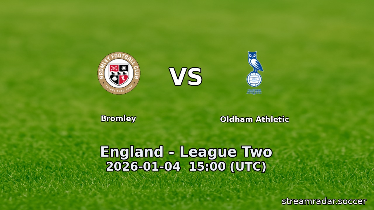 Bromley vs Oldham Athletic