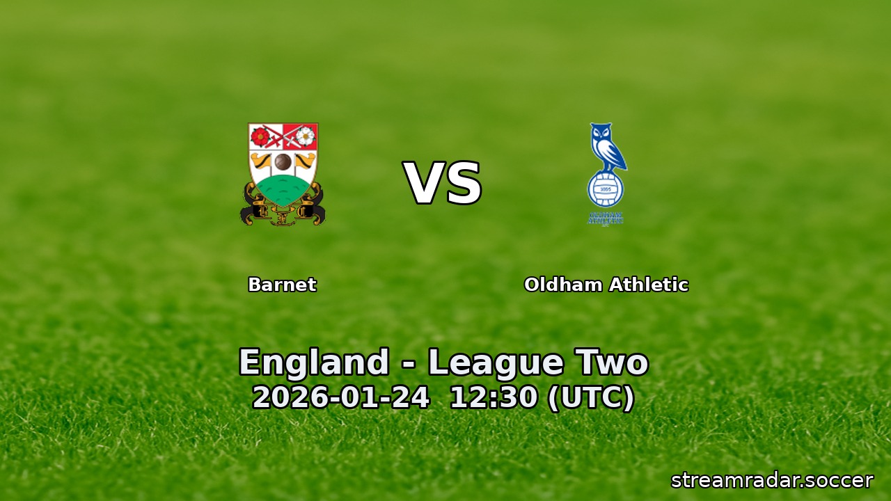 Barnet vs Oldham Athletic