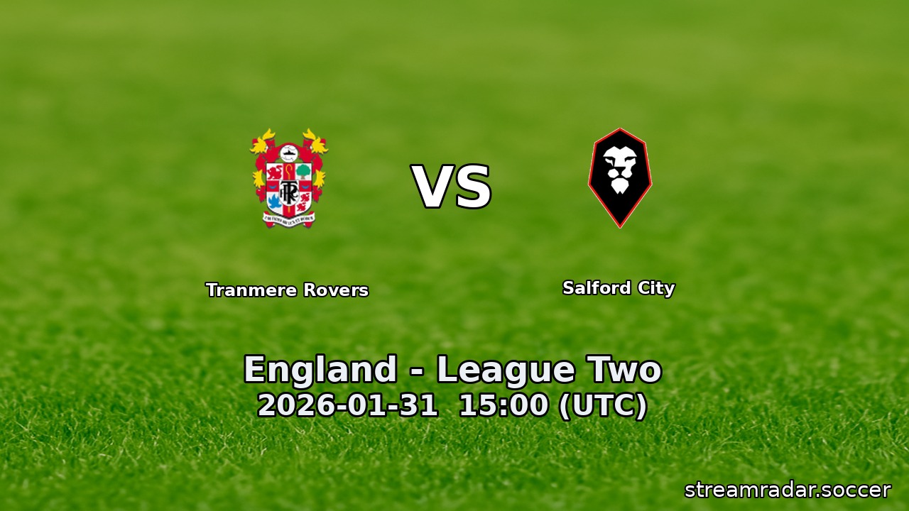 Tranmere Rovers vs Salford City