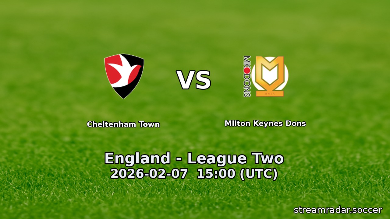 Cheltenham Town vs Milton Keynes Dons