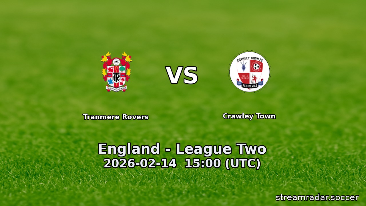 Tranmere Rovers vs Crawley Town