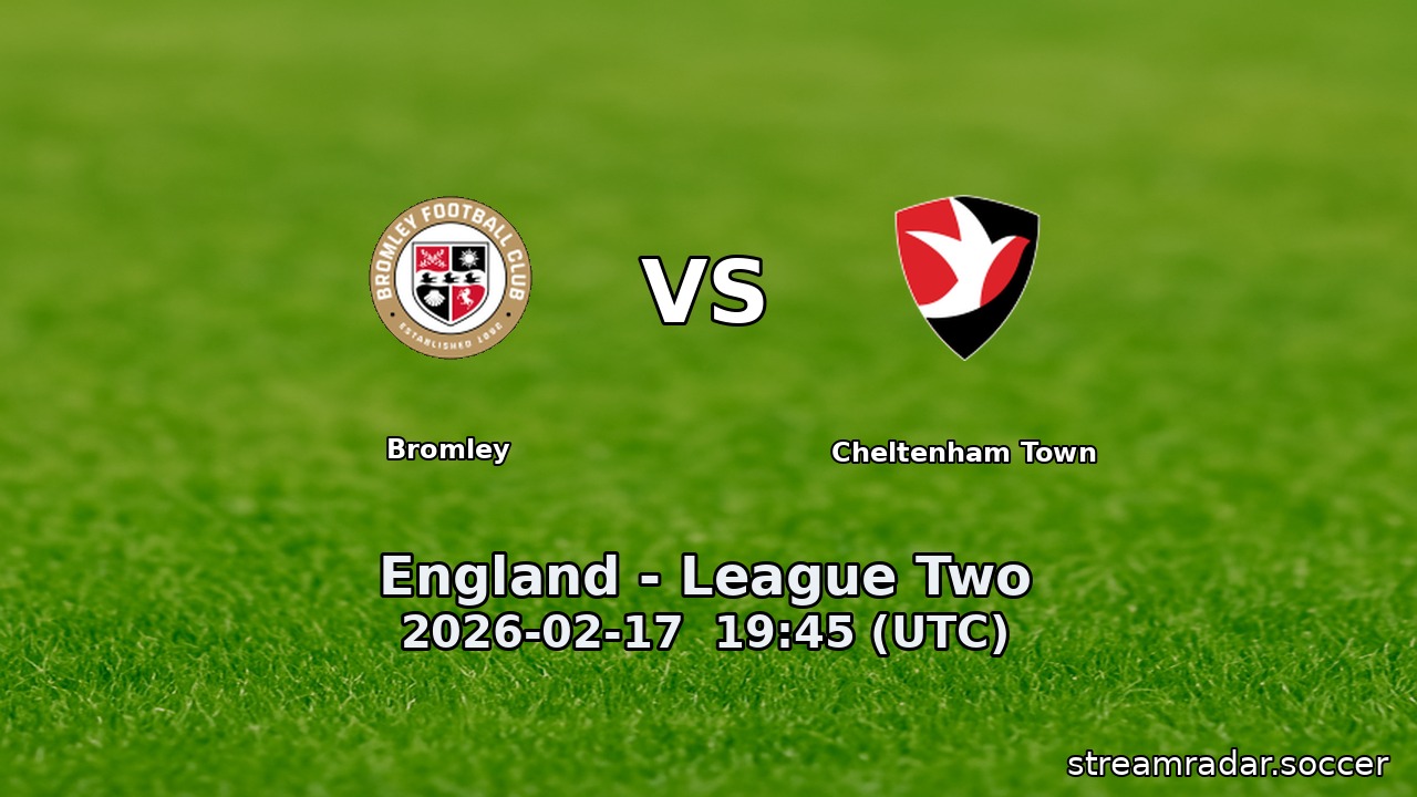 Bromley vs Cheltenham Town