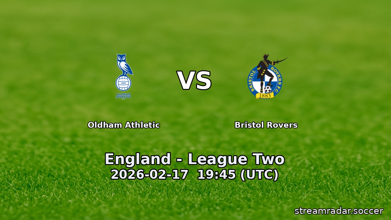 Oldham Athletic vs Bristol Rovers