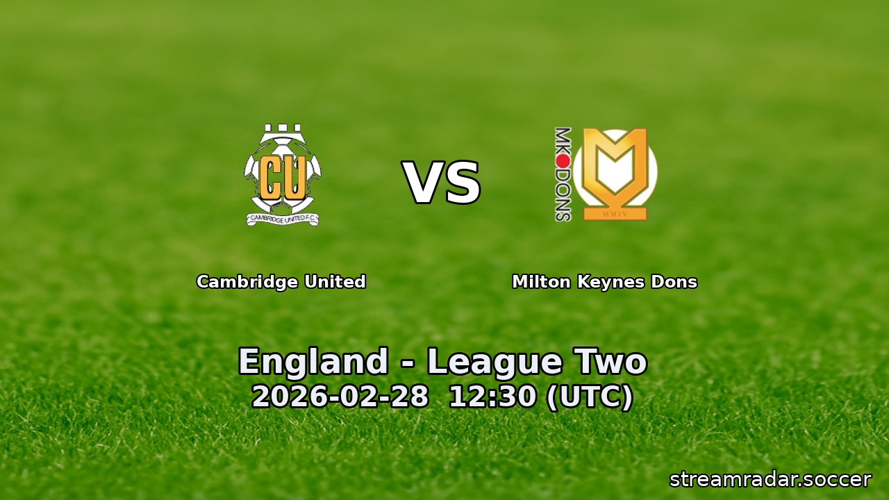 Cambridge United vs Milton Keynes Dons