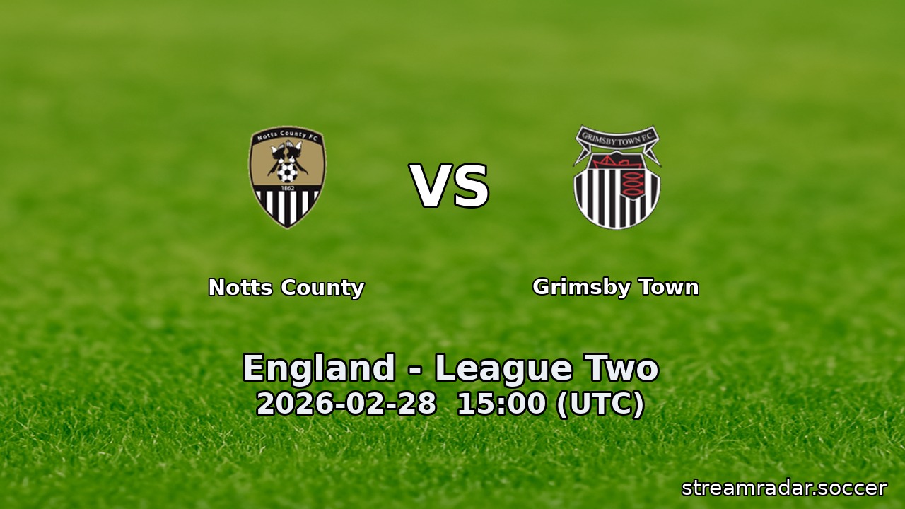 Notts County vs Grimsby Town