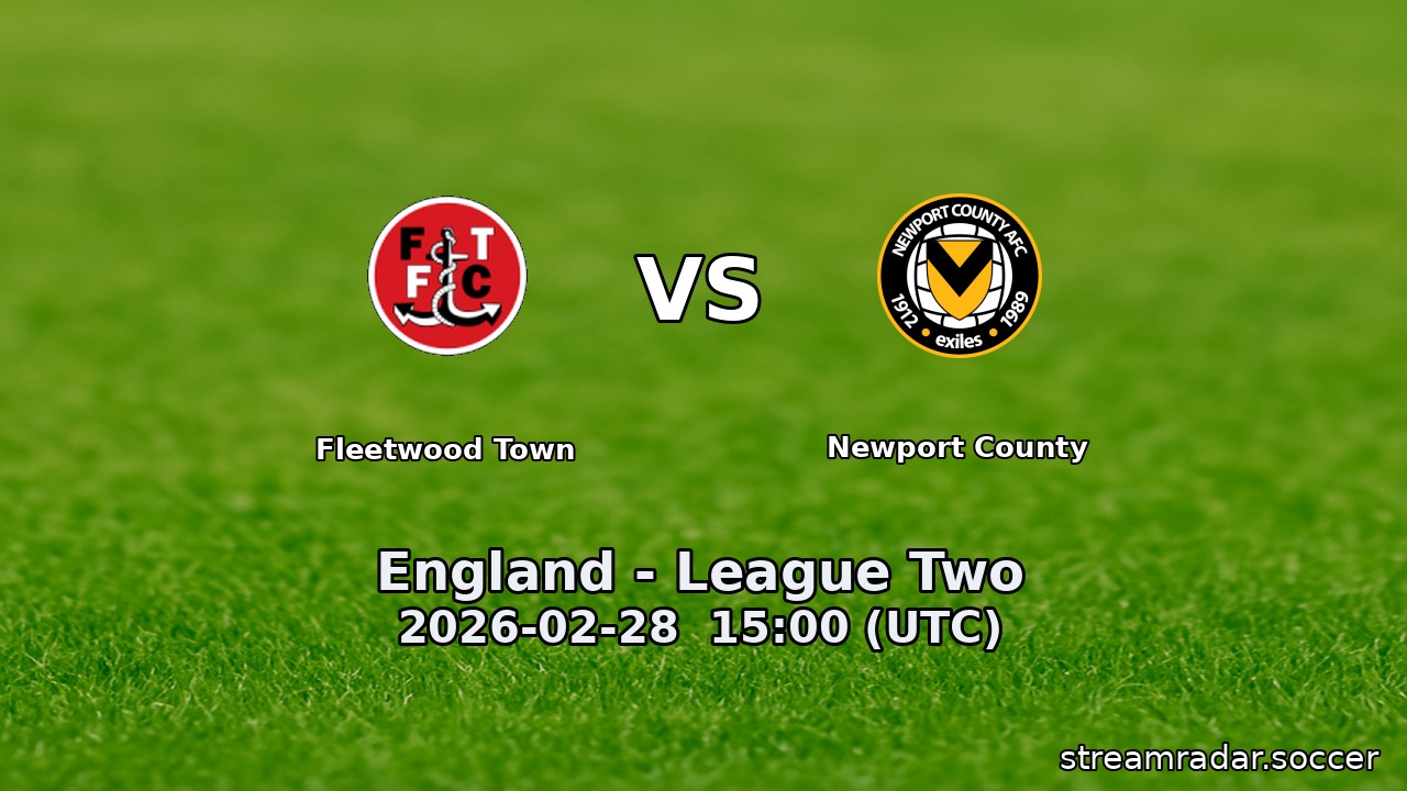 Fleetwood Town vs Newport County