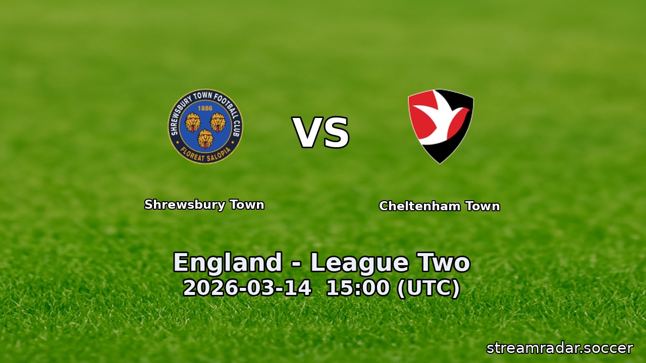 Shrewsbury Town vs Cheltenham Town