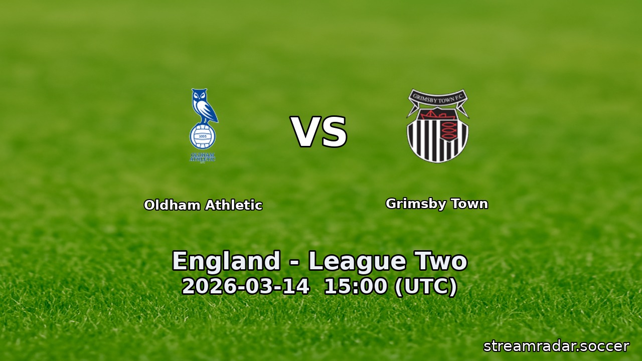 Oldham Athletic vs Grimsby Town