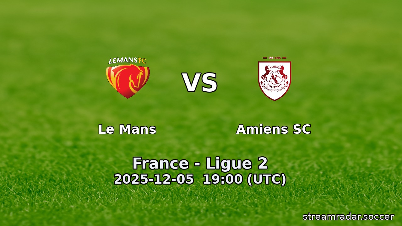 Le Mans vs Amiens SC