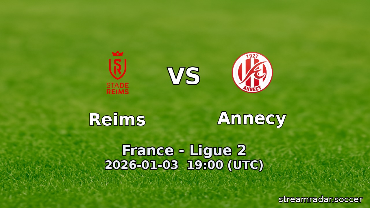 Reims vs Annecy
