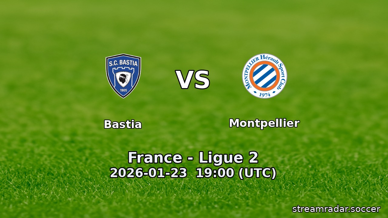 Bastia vs Montpellier