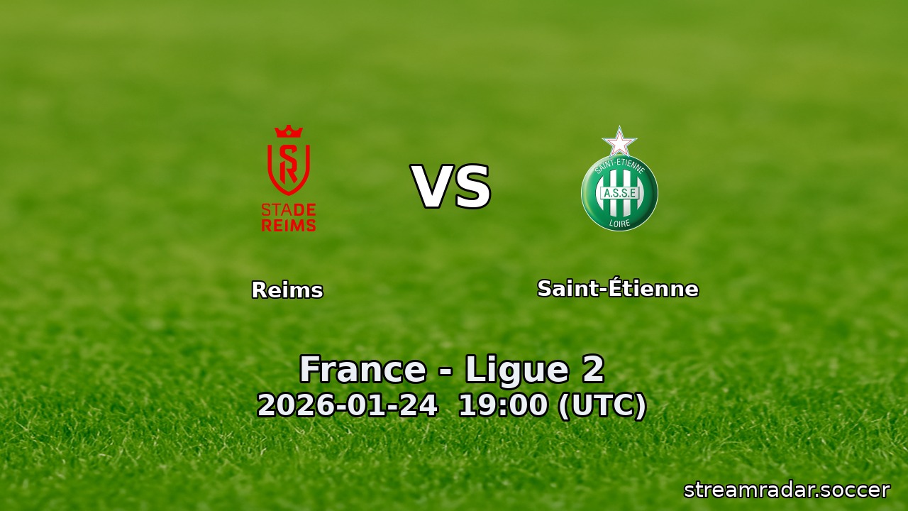 Reims vs Saint-Étienne