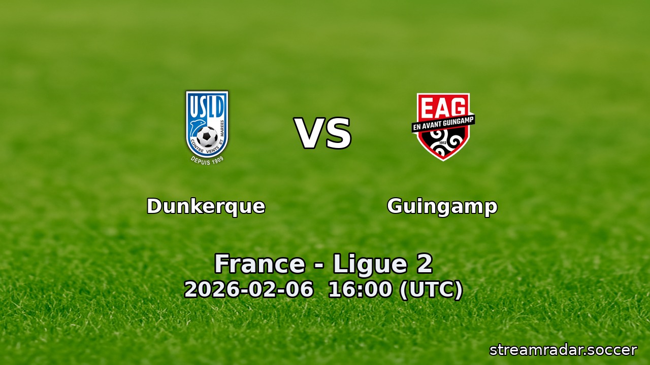 Dunkerque vs Guingamp