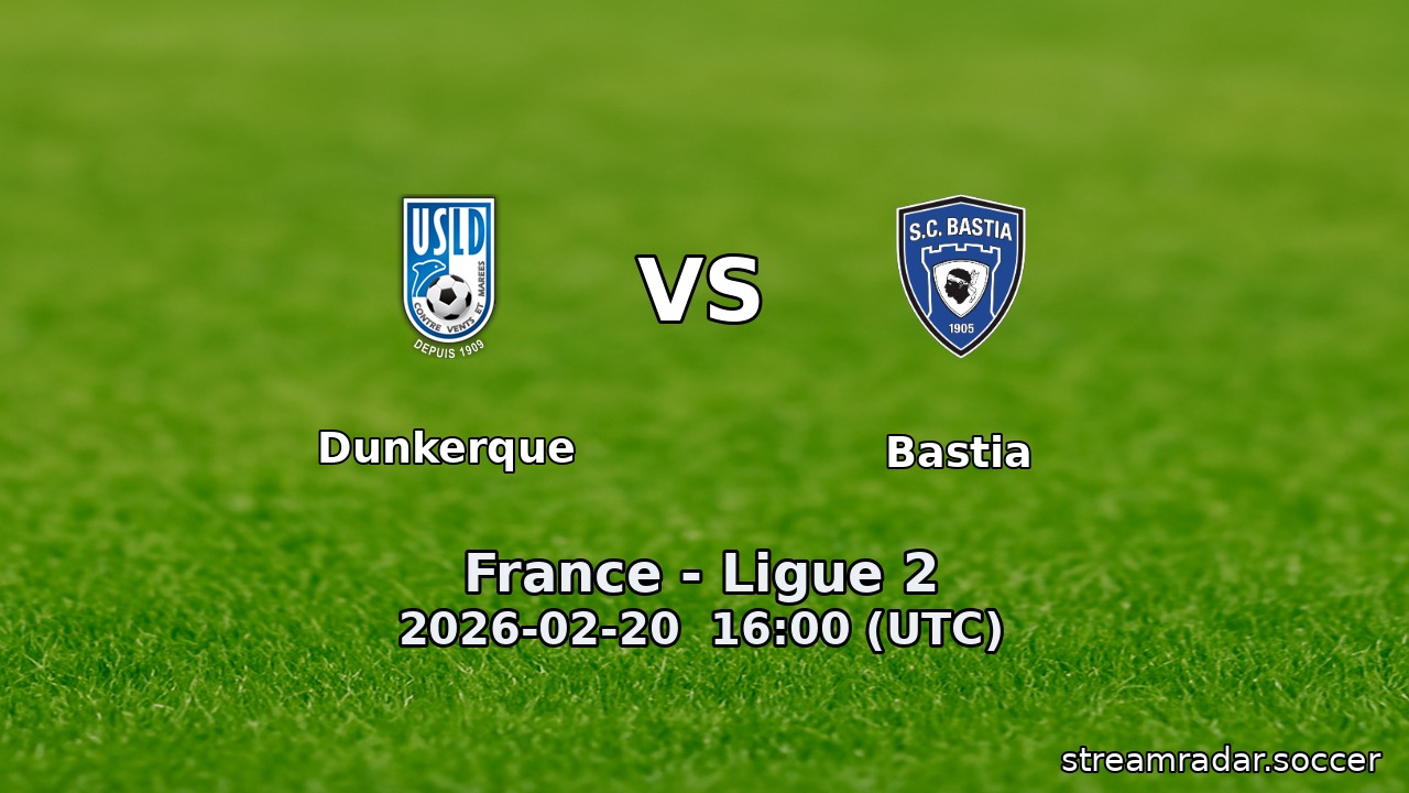 Dunkerque vs Bastia