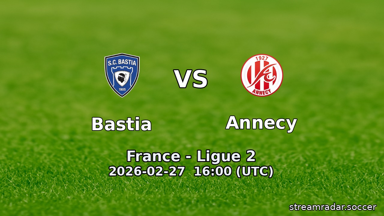 Bastia vs Annecy