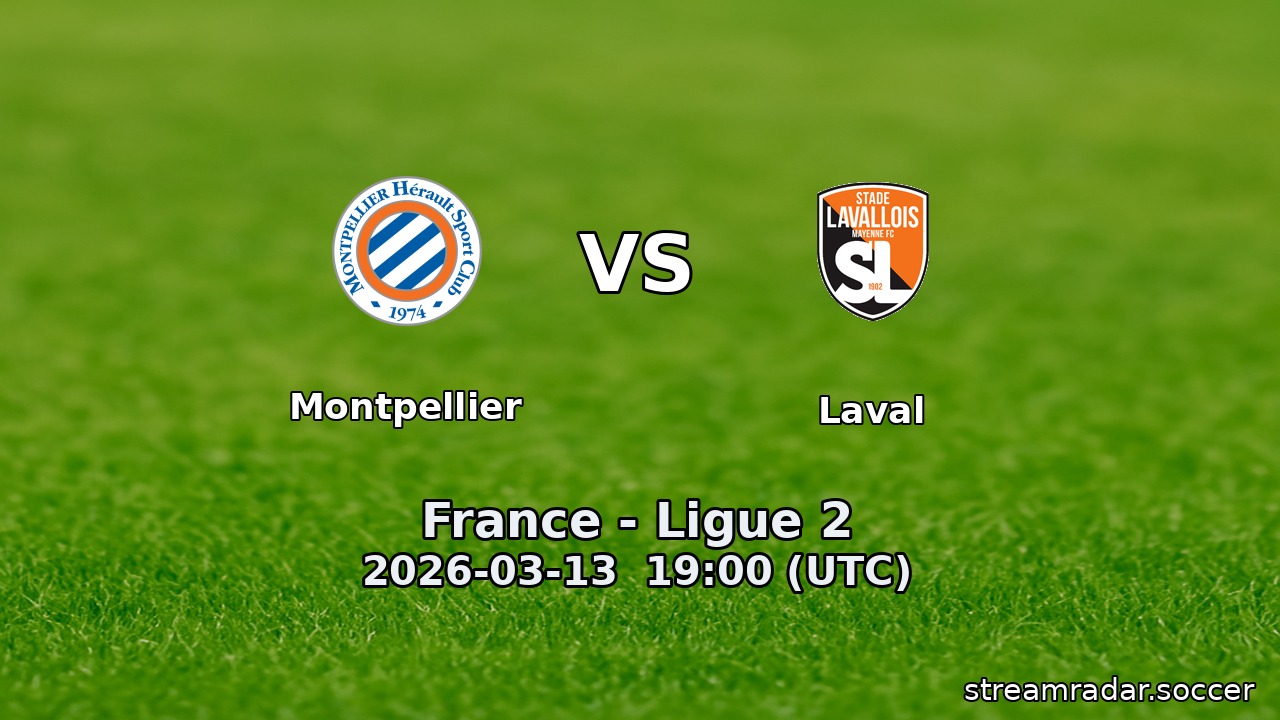 Montpellier vs Laval
