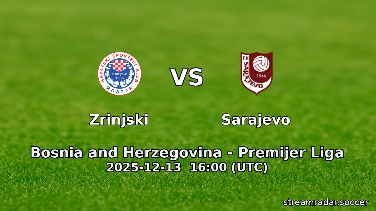 Zrinjski vs Sarajevo