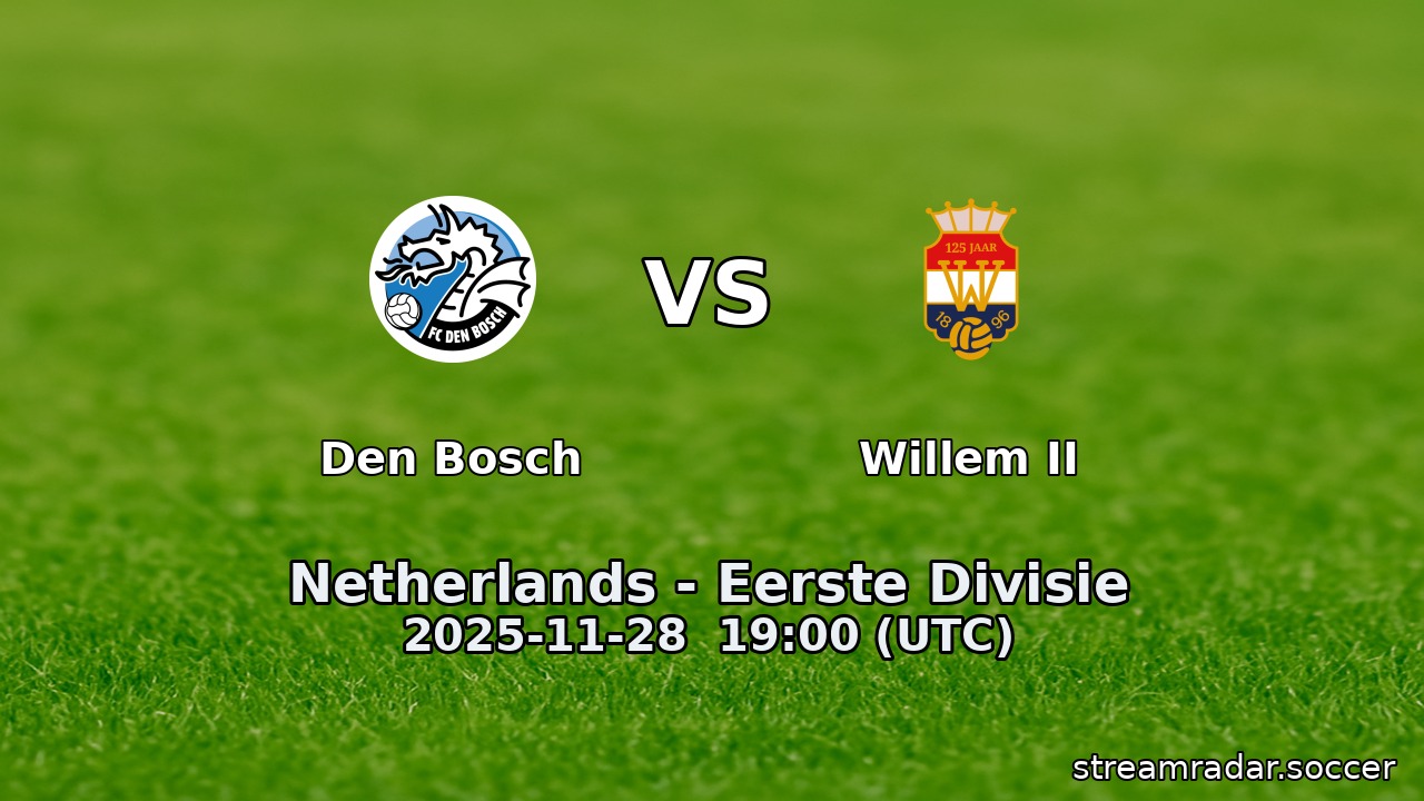 Den Bosch vs Willem II